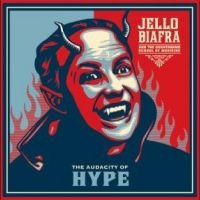 Biafra Jello And The Guantanamo Sc - (Color) Audacity Of Hype in the group OUR PICKS / Friday Releases / Friday the 26th of July 2024 at Bengans Skivbutik AB (5510328)