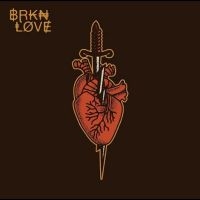 Brkn Love - Brkn Love in the group VINYL / Pop-Rock at Bengans Skivbutik AB (5510483)