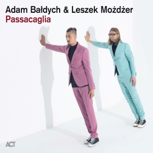 Adam Baldych & Leszek Mozdzer - Passacaglia in the group VINYL / Jazz at Bengans Skivbutik AB (5510721)