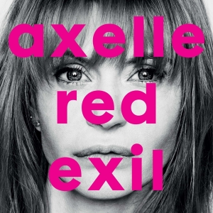 Red Axelle - Exil in the group OUR PICKS / Christmas gift tip CD at Bengans Skivbutik AB (5511184)