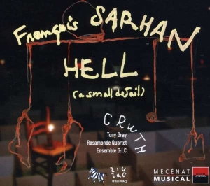 Sarhan Francois - Hell, A Smal Detail in the group OUR PICKS / Christmas gift tip CD at Bengans Skivbutik AB (5511465)