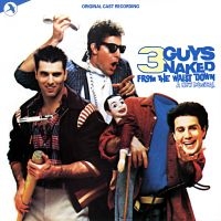 Original Off-Broadway Cast - 3 Guys Naked From The Waist Down in the group CD / New releases / Pop-Rock at Bengans Skivbutik AB (5511662)