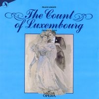 Original Cast Recording - The Count Of Luxembourg in the group OUR PICKS / Frontpage - CD New & Forthcoming at Bengans Skivbutik AB (5511690)