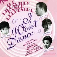 Piccadilly Dance Orchestra - I Won't Dance in the group CD / New releases / Pop-Rock at Bengans Skivbutik AB (5511698)