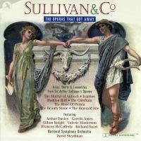 Original Off-Broadway Cast - Sullivan And Co.:The Operas That Go in the group OUR PICKS / Frontpage - CD New & Forthcoming at Bengans Skivbutik AB (5511720)