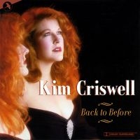 Criswell Kim - Back To Before in the group CD / New releases / Pop-Rock at Bengans Skivbutik AB (5511733)