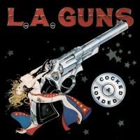 L.A. Guns - Cocked & Loaded (Collectors Edition in the group CD / New releases / Hårdrock,Pop-Rock at Bengans Skivbutik AB (551176)