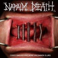 Napalm Death - Coded Smears & More Uncommon Slurs in the group OUR PICKS /  Christmas gift tip Vinyl at Bengans Skivbutik AB (5511966)