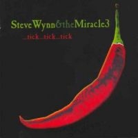 Wynn Steve And The Miracle 3 - Tick...Tick...Tick in the group CD / Pop-Rock at Bengans Skivbutik AB (5513571)