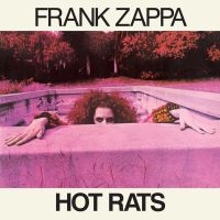 The Mothers Frank Zappa - Hot Rats in the group OUR PICKS / Friday Releases / Friday 19th Jan 24 at Bengans Skivbutik AB (5513813)