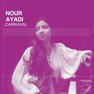 Nour Ayadi - Carnaval in the group OUR PICKS / Friday Releases / Friday 19th Jan 24 at Bengans Skivbutik AB (5513821)