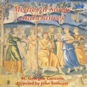 St.George's Canzona / John Sothcott - Medieval Songs And Dances in the group MUSIK / CD-R / Klassiskt at Bengans Skivbutik AB (5514172)