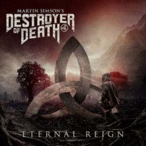 Martin Simsons Destroyer Of Death - Eternal Reign (Vinyl) in the group OUR PICKS / Friday Releases / Friday the 16th February 2024 at Bengans Skivbutik AB (5514427)