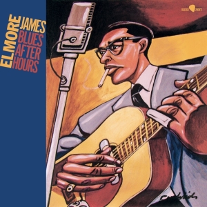 Elmore James - Blues After Hours in the group OUR PICKS /  Christmas gift tip Vinyl at Bengans Skivbutik AB (5514675)