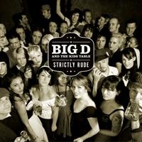 Big D & The Kids Table - Strictly Rude in the group OUR PICKS / Christmas gift tip CD at Bengans Skivbutik AB (5514887)