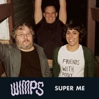 Wimps - Super Me Ep in the group Pop-Rock at Bengans Skivbutik AB (5514946)