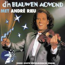 André Rieu - D'n Blauwen Aovond Met in the group Minishops / Andre Rieu at Bengans Skivbutik AB (5515082)