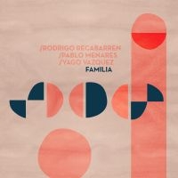 Recabarren Rodrigo Pablo Menares - Familia in the group OUR PICKS / Friday Releases / Friday The 23rd Of February 2024 at Bengans Skivbutik AB (5515264)