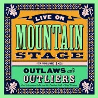 Various Artists - Live From Mountain Stage: Outlaws & in the group OTHER / Forthcoming products - 10 percent at Bengans Skivbutik AB (5515502)