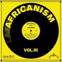 Africanism All Stars - Africanism Iii in the group OUR PICKS / Friday Releases / Friday the 16th February 2024 at Bengans Skivbutik AB (5515525)