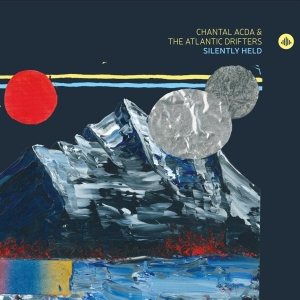 Chantal Acda & The Atlantic Drifters - Silently Held in the group OTHER / Forthcoming products - 10 percent at Bengans Skivbutik AB (5515912)