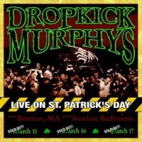 Dropkick Murphys - Live On St. Patrick's Day in the group CD / Pop-Rock at Bengans Skivbutik AB (551599)