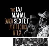 Taj Mahal Sextet The - Swingin? Live At The Church In Tuls in the group OTHER / Forthcoming products - 10 percent at Bengans Skivbutik AB (5516107)