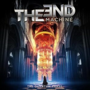 The End Machine - The Quantum Phase in the group OUR PICKS / Friday Releases / Friday The 8th Of Mars 2024 at Bengans Skivbutik AB (5516260)