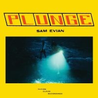 Evian Sam - Plunge in the group OUR PICKS / Christmas gift tip CD at Bengans Skivbutik AB (5516321)