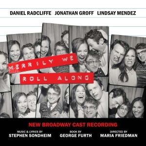 New Broadway Cast Of Merrily We Roll Along - Merrily We Roll Along (New Broadway Cast Recording) in the group OUR PICKS / Friday Releases / Friday the 2th Feb 24 at Bengans Skivbutik AB (5516443)