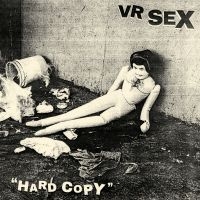 Vr Sex - Hard Copy in the group OUR PICKS / Christmas gift tip CD at Bengans Skivbutik AB (5516586)