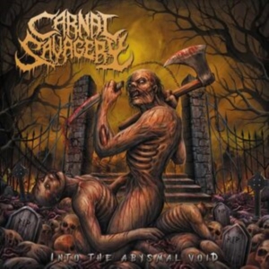 Carnal Savagery - Into The Abysmal Void (Yellow Vinyl in the group OUR PICKS / Friday Releases / Friday The 23rd Of February 2024 at Bengans Skivbutik AB (5516592)