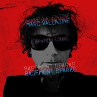 Valentine Marc - Basement Sparks in the group OUR PICKS / Christmas gift tip CD at Bengans Skivbutik AB (5516678)