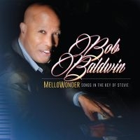 Baldwin Bob - Mellowonder- Songs In The Key Of St in the group OTHER / Forthcoming products - 10 percent at Bengans Skivbutik AB (5516718)