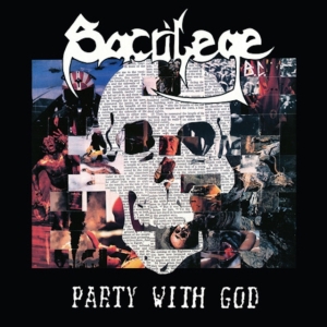 Sacrilege B.C. - Party With God (2 Lp Vinyl) in the group OUR PICKS / Friday Releases / Friday the 16th February 2024 at Bengans Skivbutik AB (5517045)