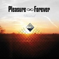 Pleasure Forever - Distal in the group OUR PICKS /  Christmas gift tip Vinyl at Bengans Skivbutik AB (5517066)