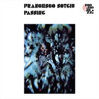 Sotgiu Francesco - Passing in the group VINYL / Jazz at Bengans Skivbutik AB (5517485)