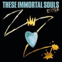 These Immortal Souls - Extra in the group OUR PICKS / Frontpage - CD New & Forthcoming at Bengans Skivbutik AB (5517572)
