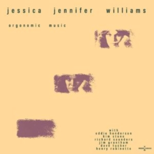 Williams Jessica - Orgonomic Music in the group OTHER / Forthcoming products - 10 percent at Bengans Skivbutik AB (5517697)