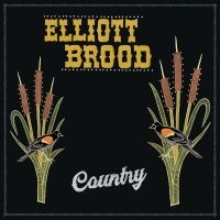 Brood Elliott - Country in the group OTHER / Forthcoming products - 10 percent at Bengans Skivbutik AB (5517747)