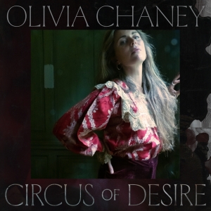 Olivia Chaney - Circus Of Desire in the group OUR PICKS /  Christmas gift tip Vinyl at Bengans Skivbutik AB (5517848)