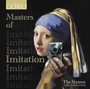 The Sixteen Harry Christophers - Masters Of Imitation in the group CD / New releases at Bengans Skivbutik AB (5517955)