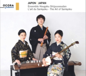 Ensemble Hougaku Shijyuusoudan - Japan - The Art Of Sankyoku in the group CD / Klassiskt at Bengans Skivbutik AB (5517969)
