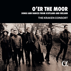 The Kraken Consort - O’Er The Moor - Songs & Dances From in the group CD / World Music at Bengans Skivbutik AB (5517973)