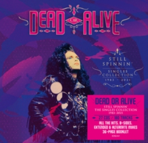 Dead Or Alive - Still Spinnin : The Singles 1983 - 2021 in the group OUR PICKS / Friday Releases / Friday the 16th February 2024 at Bengans Skivbutik AB (5518180)