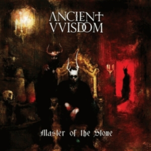 Ancient Vvisdom - Master Of The Stone in the group OTHER / Forthcoming products - 10 percent at Bengans Skivbutik AB (5518269)