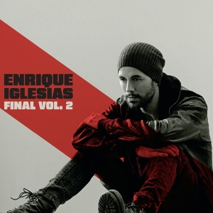 Iglesias Enrique - Final (Vol.2) in the group OTHER / Övrigt / at Bengans Skivbutik AB (5518381)