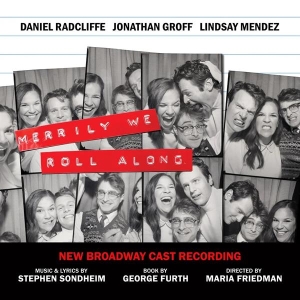 New Broadway Cast Of Merrily We Roll Along - Merrily We Roll Along (New Broadway Cast Recording) in the group OTHER / Övrigt / at Bengans Skivbutik AB (5518559)
