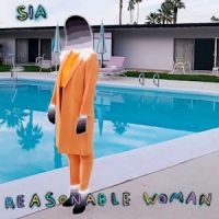 Sia - Reasonable Woman in the group OUR PICKS / Christmas gift tip CD at Bengans Skivbutik AB (5518656)