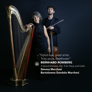 Simona Marchesi & Bartolomeo Dandolo Marchesi - Good Bye, Great Artist. Truly Yours, Beethoven - 3 Grand Sonatas, Op. 5 For Harp And Cello  in the group OTHER / Forthcoming products - 10 percent at Bengans Skivbutik AB (5518672)